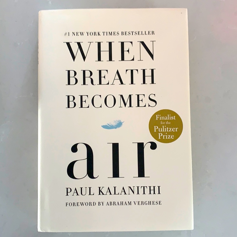 When Breath Becomes Air by Paul Kalanithi